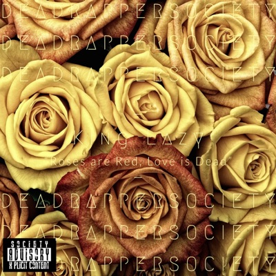 Roses Are Red, Love Is Dead - EP