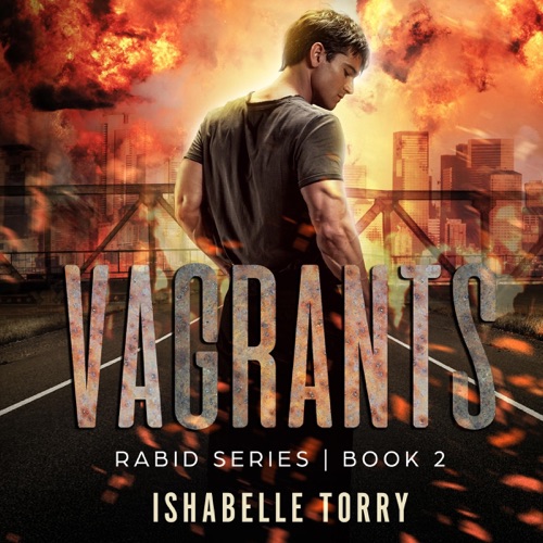 Vagrants: A Post Apocalyptic Romance: Rabid Series, Book 2 (Unabridged) cover