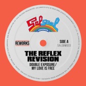 My Love Is Free (The Reflex Revision) artwork