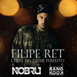 Chefe do Crime Perfeito - Single - Filipe Ret