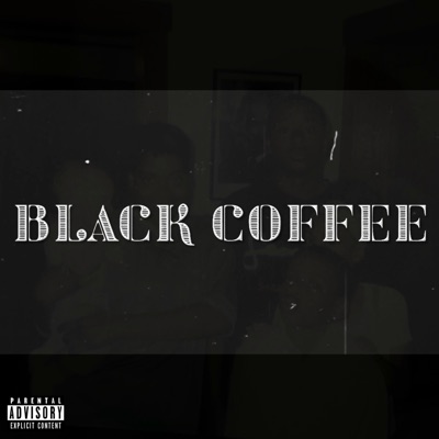 Black Coffee - Single