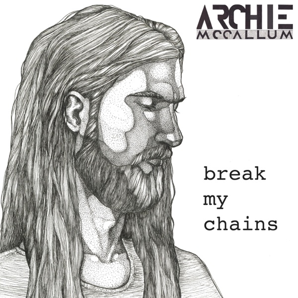 Break My Chains (feat. Dea Norberg)