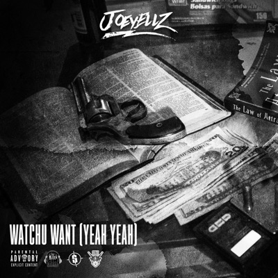 Watchu Want (Yeah Yeah) - Single