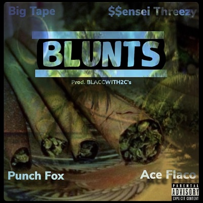 Blunts - Single