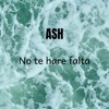 No Te Hare Falta - Single