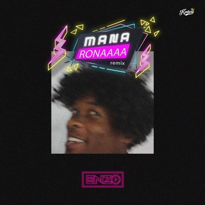 Mana Rona (Remix) - Single