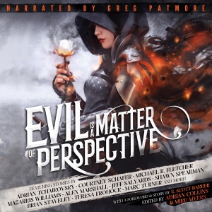 Evil is a Matter of Perspective (Unabridged)
