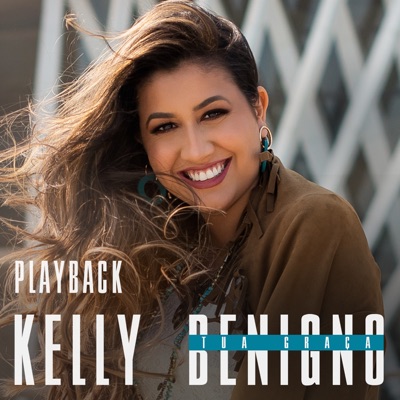 A Minha Vez Chegou (Playback) - Kelly Benigno