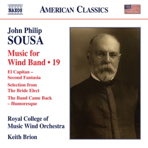 Sousa: Music for Wind Band, Vol. 19
