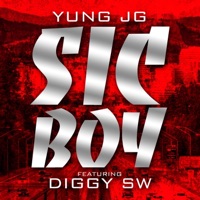 SIC BOY (feat. Diggy SW) - Single - Yung JG