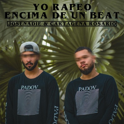 Yo Rapeo Encima de Un Beat (feat. Josenadie) - Single