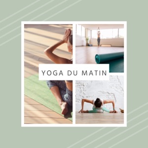 Yoga du matin - Musique instrumentale relaxante pour yoga vinyasa, ambiance détente