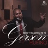 Gerson Rufino - Deus Te Mantém de Pé