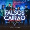 Falsos Cairão (feat. Clara Lima & C.T.) - Knust & Chris MC lyrics
