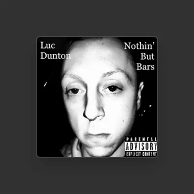 Listen to Luc Dunton, watch music videos, read bio, see tour dates & more!