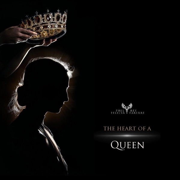 The Heart of a Queen (feat. Felicia Farerre)