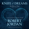 Knife of Dreams - Robert Jordan
