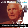 What Makes You Wealthy (Smoothe Mixx) - Jim Rohn & Roy Smoothe