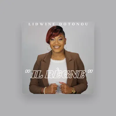 Listen to Lidwine DOTONOU, watch music videos, read bio, see tour dates & more!
