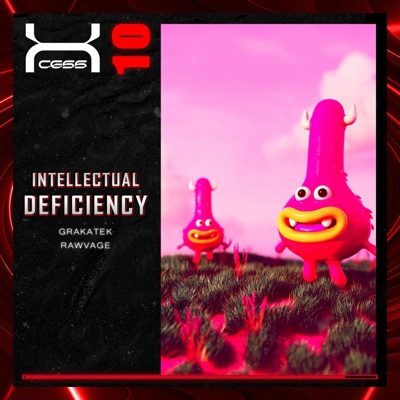 Intellectual Deficiency (feat. Rawvage & Grakatek) - Single