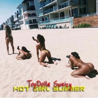 HOT Girl Summer - Single - Topdolla Sweizy