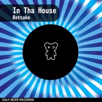 In Tha House - Single - Rettake