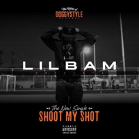 My Shot - Single - The Real LIL BAM