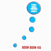 Can You Hear Me? - Single - Boom Boom Kid