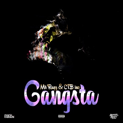 Gangsta (feat. CTB inc) - Single