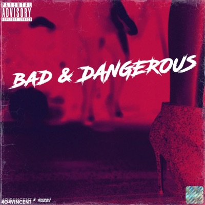 Bad and Dangerous (feat. Rozei) - Single
