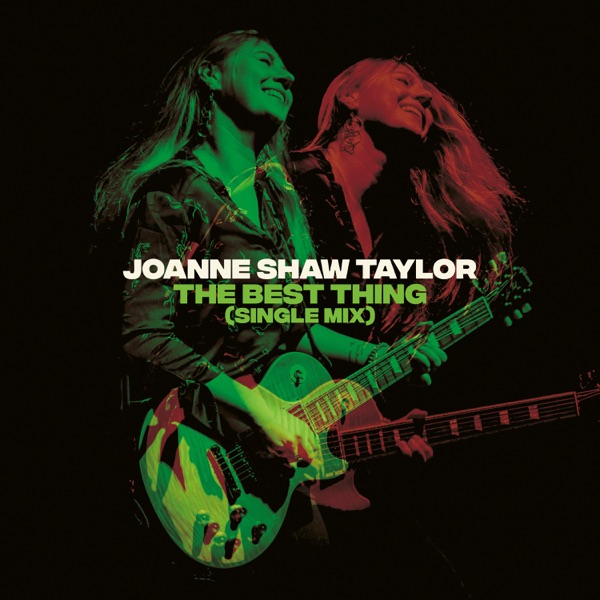 The Best Thing (Single Mix) - Single - Joanne Shaw Taylor