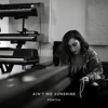 Ain't No Sunshine - Single