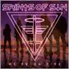 Saints Of Sin - We're on Fire