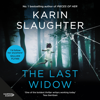 The Last Widow - Karin Slaughter