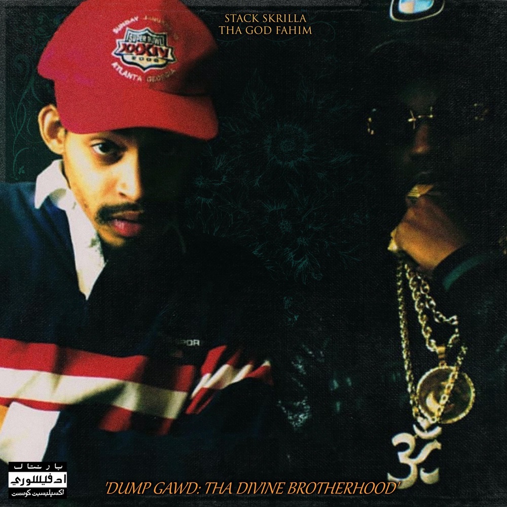 Обложка альбома «Dump Gawd: Tha Divine Brotherhood» — Tha God Fahim & Stack Skrilla