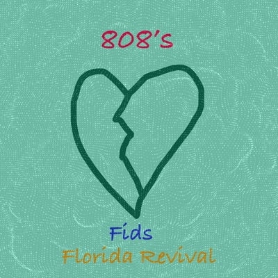 808s (feat. Florida Revival) - Single