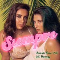 Siempre (feat. Honeyyy) - Single - Amanda Rome West