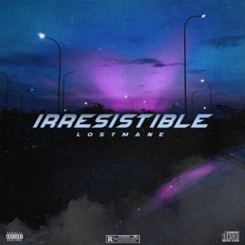 Irresistible LOSTMANE