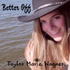 Better Off - Single