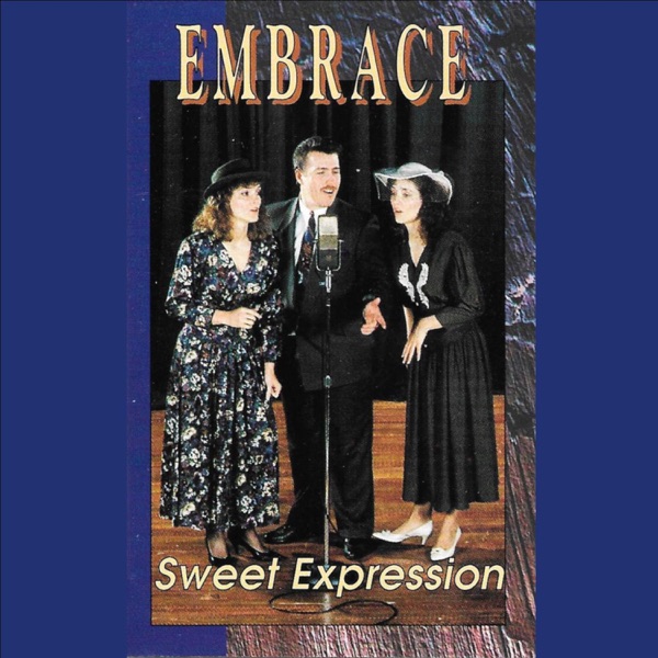 Sweet Expression - Embrace