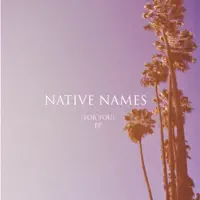 (I'll Wait) For You — Native Names