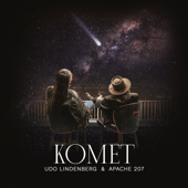 Komet - Udo Lindenberg &amp; Apache 207 Cover Art