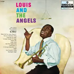 Louis and the Angels - Louis Armstrong