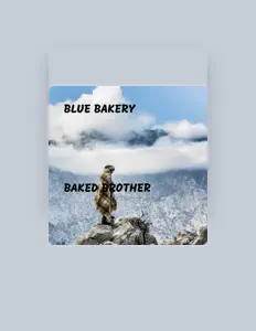 Blue Bakeryを聴いたり、ミュージックビデオを鑑賞したり、経歴やツアー日程などを確認したりしましょう！