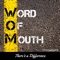 T.F.P. - Word of Mouth lyrics