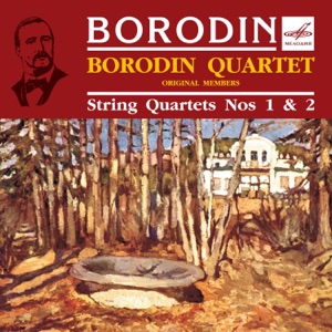 Borodin Quartet Performs String Quartets Nos. 1 & 2