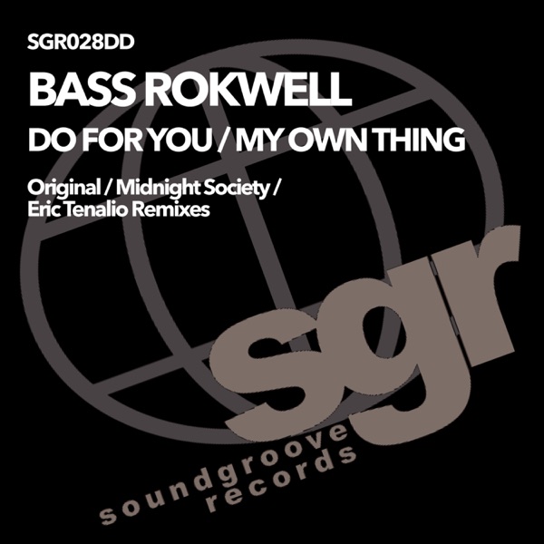 Do for You / My Own Thing