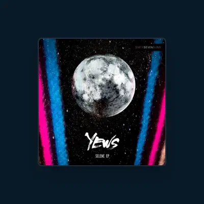 Listen to YEWS, watch music videos, read bio, see tour dates & more!