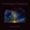 Technological Singularity - Single