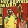 Not Another Word (feat. Agent Sasco) - Single